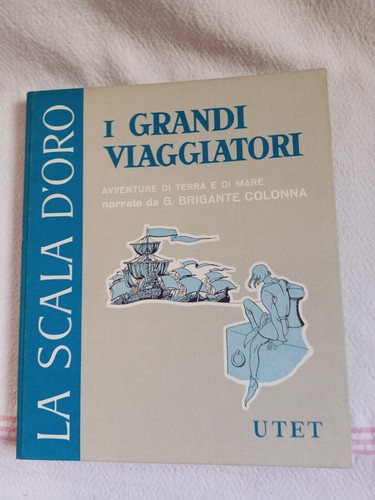 Grandi viaggiatori scala - i,