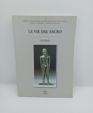 LE VIE DEL SACRO - PAOLA RENDINI  - 2009