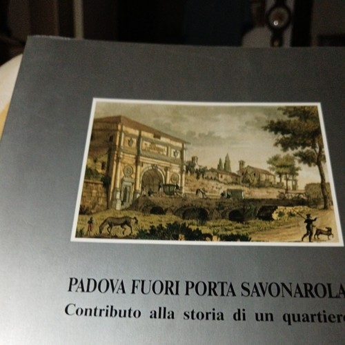 Padova fuori porta savonarola - fuori,