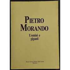 Pietro Morando - Uomini e Giganti - 1988