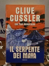 Il serpente dei Maya - Clive Cussler - Mondolibri 2002, copertina rigida