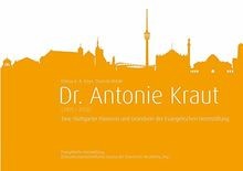 Dr. Antonie Kraut: Eine