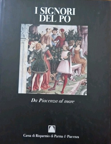 Signori del da piacenza - del, po