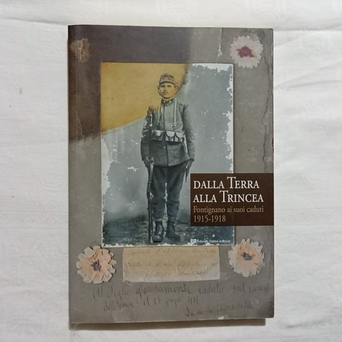 Dalla terra alla trincea