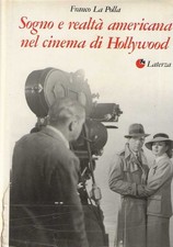 Sogno e realtà americana nel