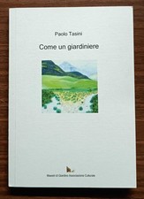 Come un giardiniere - Paolo