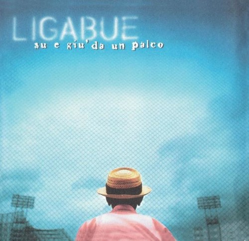 Ligabue giu da - ligabue,