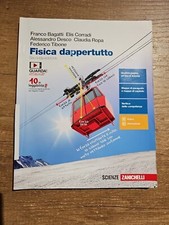 FISICA DAPPERTUTTO - SECONDA EDIZIONE - F.BAGATTI E.CORRADI A.DESCO - ZANICHELLI