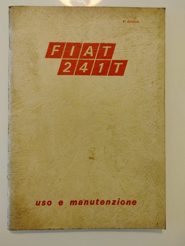 Manuale fiat 241t uso - fiat,