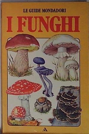 Funghi guide mondadori - ,