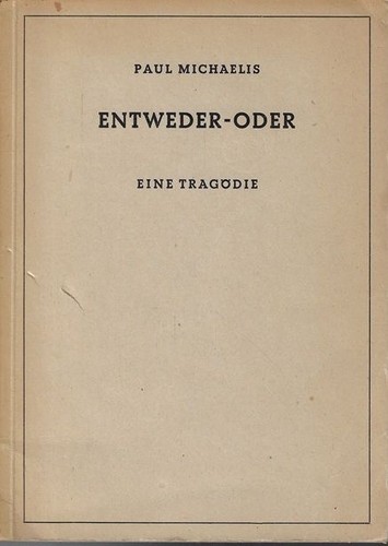 Entweder oder tragödie in 3 - tragödie,