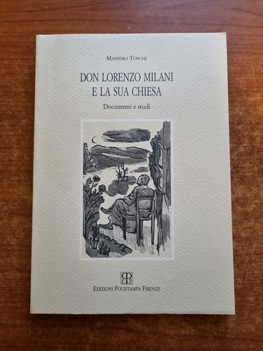 Toschi don lorenzo milani e - toschi,