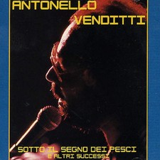Antonello Venditti - Sotto Il Segno Dei Pesci E Altri Successi [CD]
