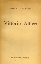 Nulli,Siro Attilio. - Vittorio Alfieri.  
