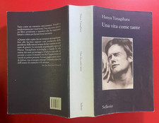 Hanya YANAGIHARA - UNA VITA COME TANTE Sellerio il Contesto (2021) Libro OTTIMO