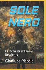 Sole Nero: Le Inchieste di