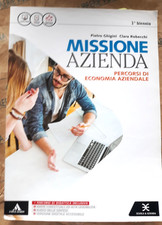 MISSIONE AZIENDA VOL. UNICO - PIETRO GHIGINI e CLARA ROBECCHI - SCUOLA & AZIENDA