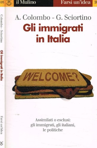 Gli immigrati italia - immigrati, in