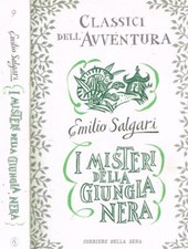 I misteri della giungla nera. . Emilio Salgari. 2011. .