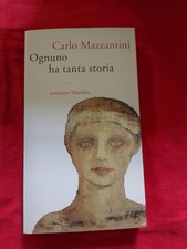 CARLO MAZZANTINI - OGNUNO HA