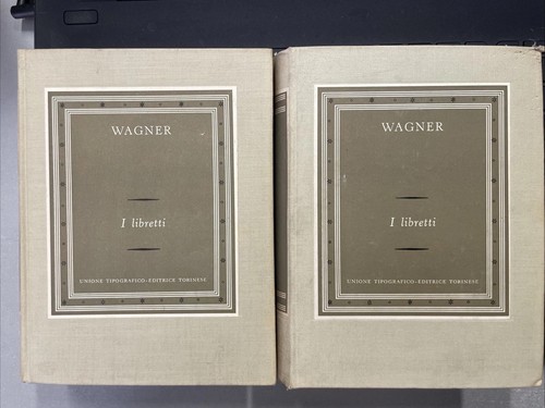 Wagner libretti volumi - i,