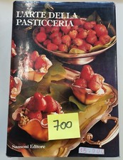 L'Arte arte pasticcere Della Pasticceria Libro Sansoni 1987 100700