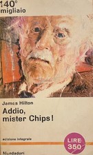 ADDIO, MISTER CHIPS!. JAMES