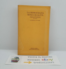 La democrazia senza qualità -