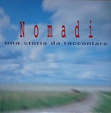 Nomadi - Una Storia Da