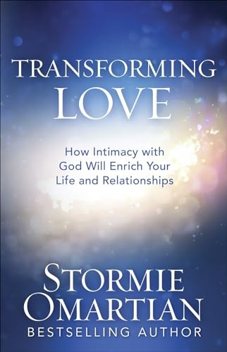 Transforming love how - transforming, love: