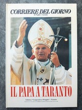 IL PAPA A TARANTO Giovanni Paolo II, 28-29 ottobre 1989. Libro dell'evento, 1989