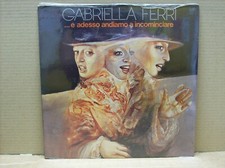 Gabriella Ferri ‎- ...E Adesso Andiamo A Incominciare - LP - 33 RPM - RCA 1977