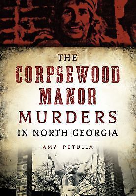 The corpsewood manor murders - the,