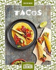 Einfach lecker: Tacos von
