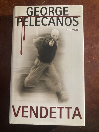 George pelecanos vendetta - george,