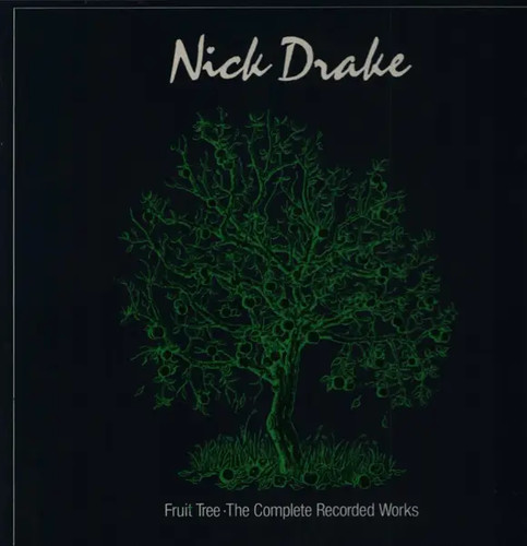 Nick drake fruit tree - drake, the