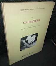Alberto S. Mascellani e Dante Menarini IL MASSAGGO MANUALE Ponte Nuovo ed. 1979