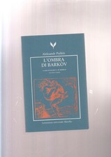 Aleksandr Puskin L'OMBRA DI BARKOV testo a fronte Marsilio barkòv