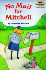 No Mail for Mitchell (Step-Into-Reading, Step 2) (A STEP 1 BOOK)