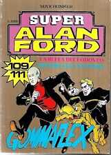 Super Alan Ford Oro n° 37 con Alan Ford n° 109, 110, 111: quasi pari al nuovo
