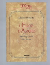 L'elisir d'amore Donizetti Opera Lirica Libretto I grandi de L'Opera De Agostini
