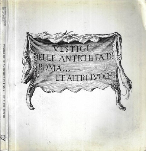 Vestigi delle antichità - , di