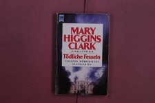 387310 Mary Higgins Clark TÖDLICHE FESSELN Wilhelm Heyne Verlag Vierzehn
