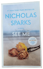 See Me by Nicholas Sparks 2017