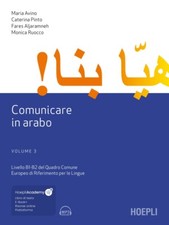 Comunicare in arabo. Vol. 3 -