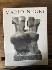 Negri Mario Catalogo delle sculture Bergamo Edizioni Bolis 1995