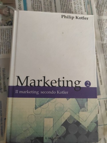 Philip kotler marketing 2 il - marketing,