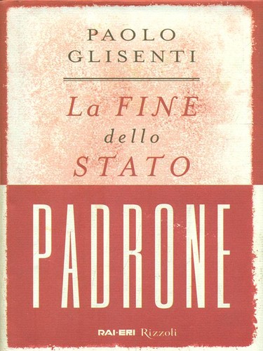 Fine dello stato padrone - dello,