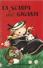 Atwell - La Scarpa del Gigante - Editrice Piccoli Collana "Girasole"  1960