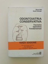 libro odontoiatria conservativa Bell Grainger  ed. cides otonto  3° edizione *